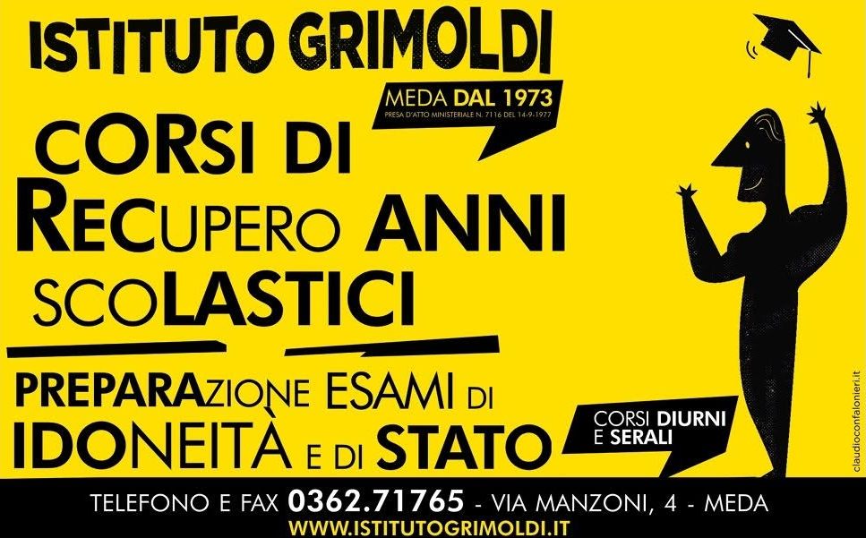 Istituto Grimoldi MEDA - Recupero anni scolastici Istituto Grimoldi MEDA - Recupero anni scolastici